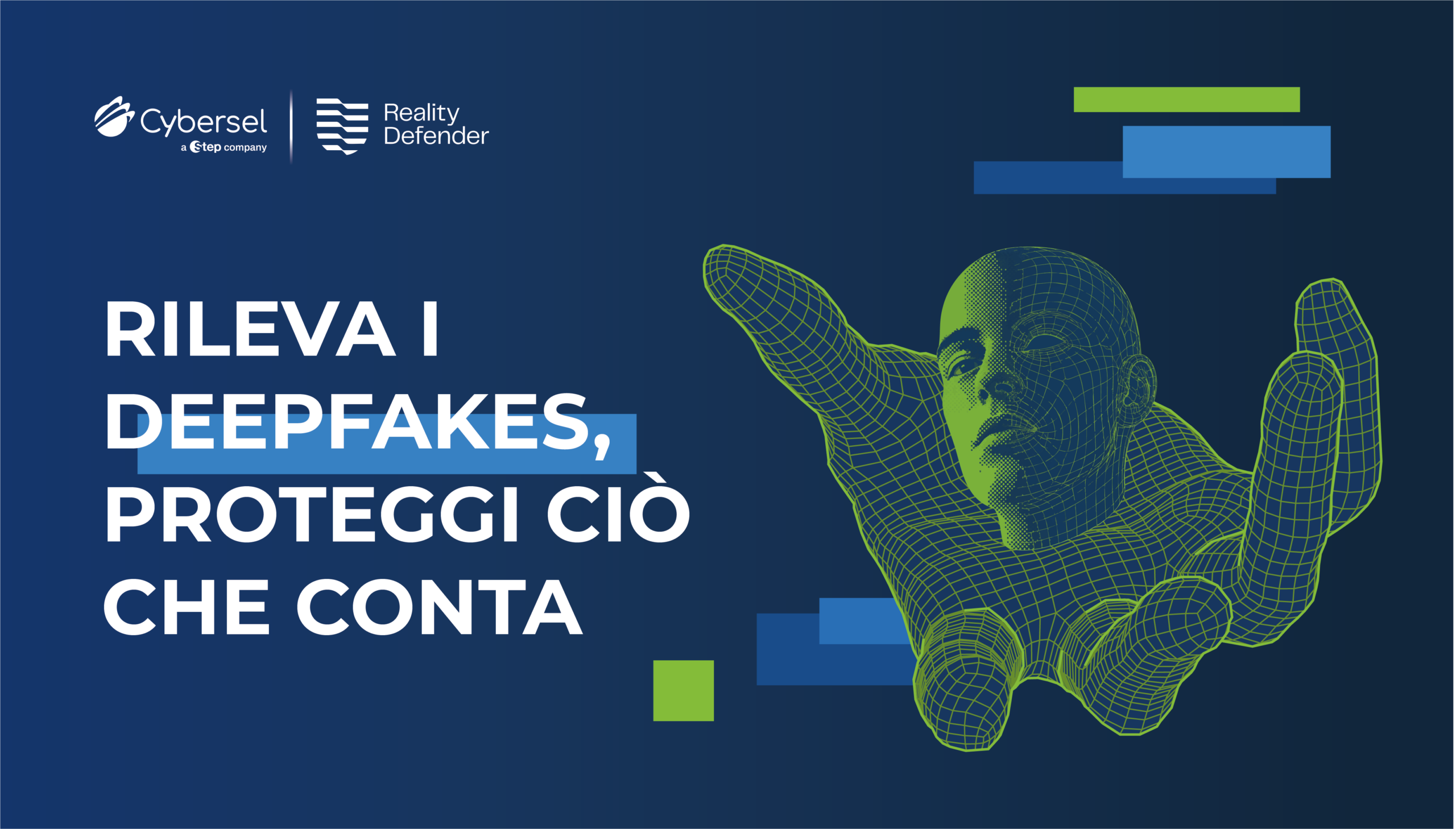 rileva i deepfake, proteggi ciò che conta